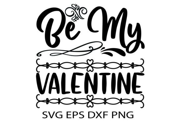 Download BE MY VALENTINE, - Valentine Collection